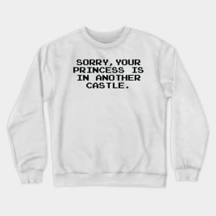 Another Castle? Crewneck Sweatshirt